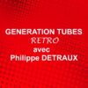 Génération Tubes Rétro