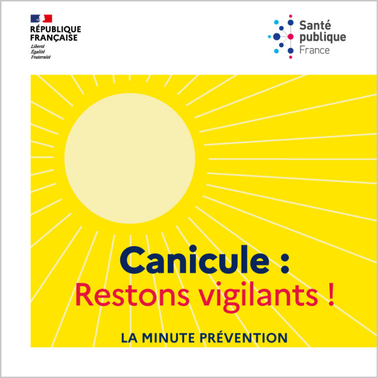Canicule : restons vigilants !