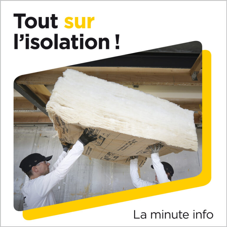Tout sur l’isolation !