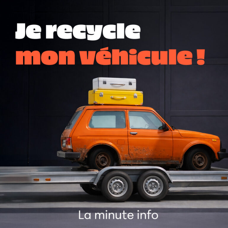 Je recycle mon véhicule !
